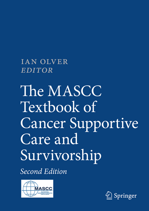 The MASCC Textbook of Cancer Supportive Care and Survivorship - 
