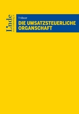 Die umsatzsteuerliche Organschaft - Andreas Pirklbauer