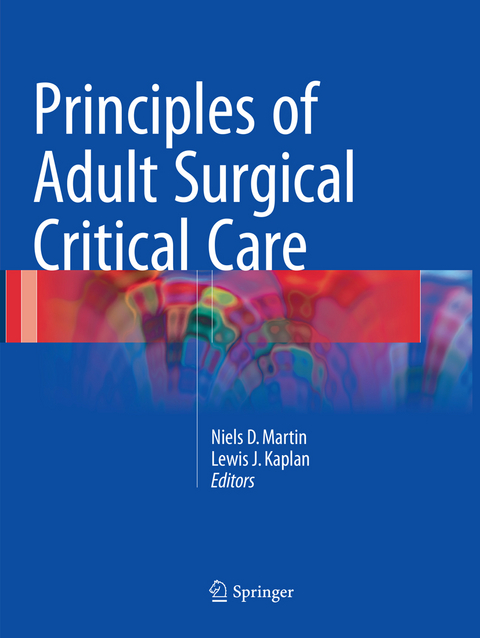 Principles of Adult Surgical Critical Care - 