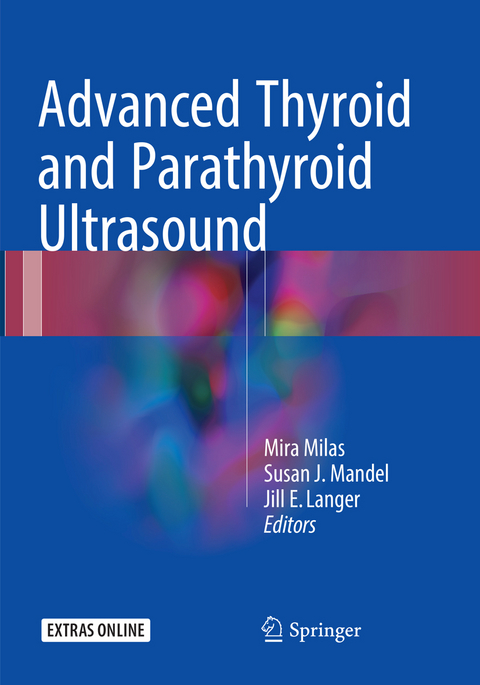 Advanced Thyroid and Parathyroid Ultrasound - 