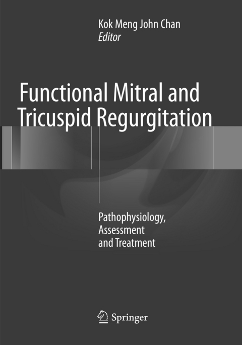 Functional Mitral and Tricuspid Regurgitation - 
