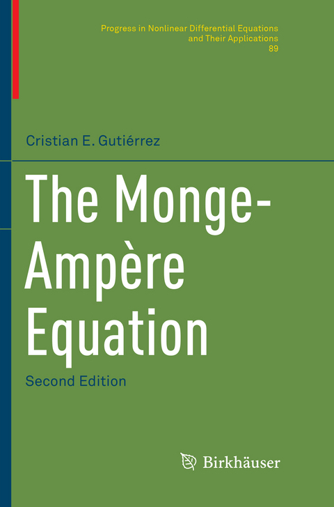 The Monge-Ampère Equation - Cristian E. Gutiérrez