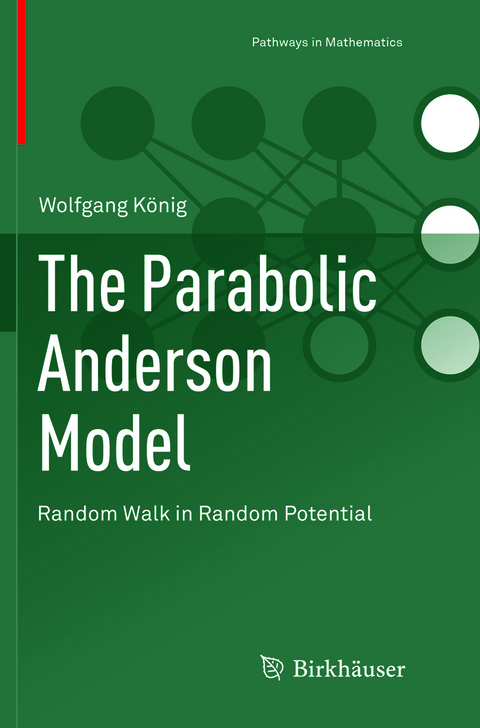 The Parabolic Anderson Model - Wolfgang König
