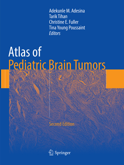 Atlas of Pediatric Brain Tumors - 