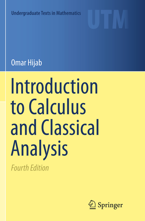 Introduction to Calculus and Classical Analysis - Omar Hijab