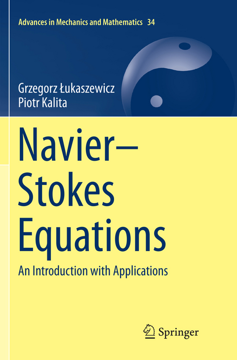 Navier–Stokes Equations - Grzegorz Łukaszewicz, Piotr Kalita