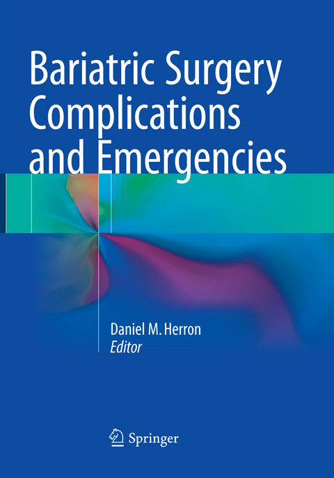 Bariatric Surgery Complications and Emergencies - 