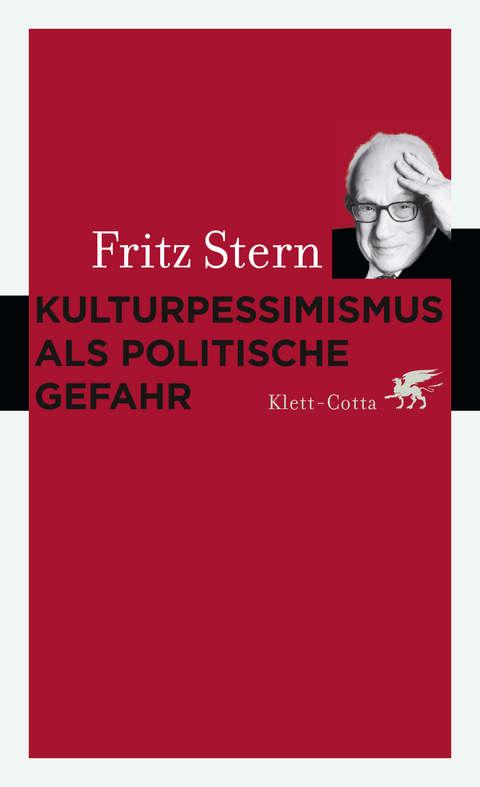 Kulturpessimismus als Politische Gefahr - Fritz Stern