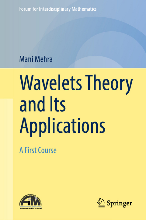 Wavelets Theory and Its Applications - Mani Mehra