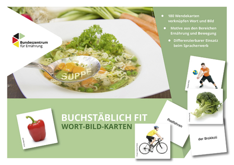 "Buchstäblich fit" Wort-Bild-Karten - Besser lesen und schreiben mit den Themen Ernährung und Bewegung - Annika Bilo, Mareike Daum