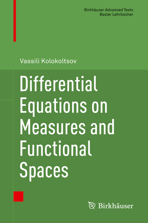 Differential Equations on Measures and Functional Spaces - Vassili Kolokoltsov