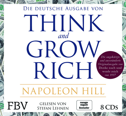 Think and Grow Rich – Deutsche Ausgabe - Napoleon Hill