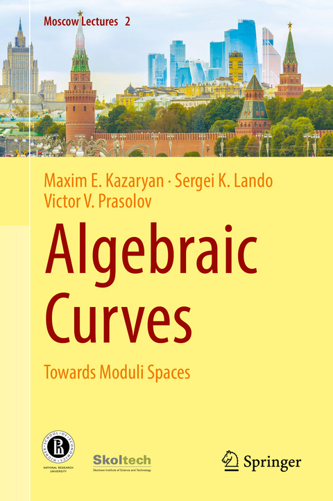 Algebraic Curves - Maxim E. Kazaryan, Sergei K. Lando, Victor V. Prasolov