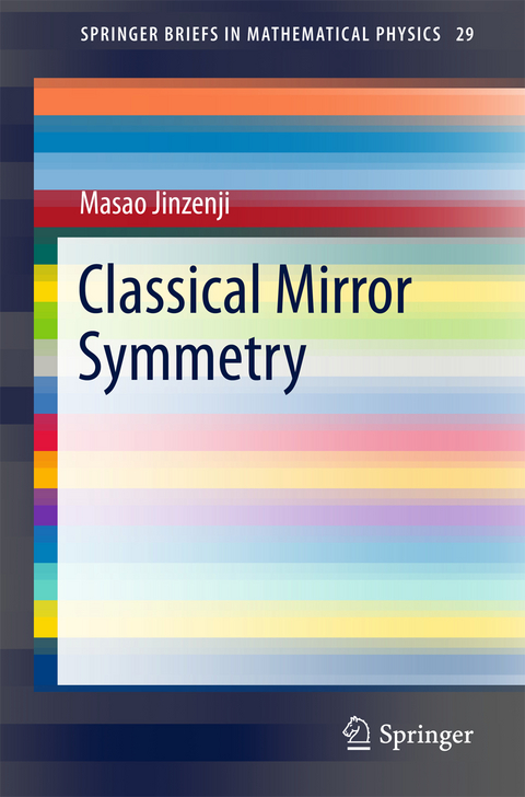 Classical Mirror Symmetry - Masao Jinzenji