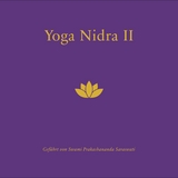 Yoga Nidra II -  Swami Prakashananda Saraswati
