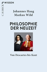 Philosophie der Neuzeit - Johannes Haag, Markus Wild