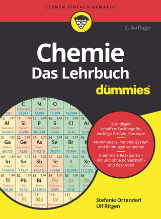 Chemie für Dummies. Das Lehrbuch - Stefanie Ortanderl; Ulf Ritgen
