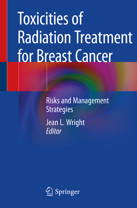Toxicities of Radiation Treatment for Breast Cancer - 