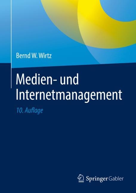 Medien- und Internetmanagement - Bernd W. Wirtz