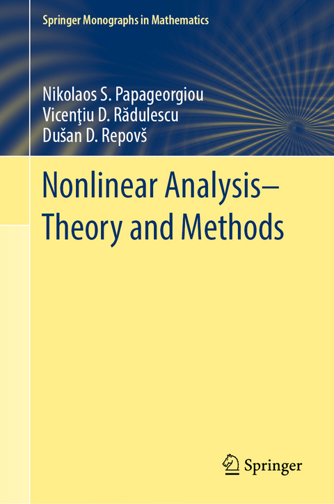 Nonlinear Analysis - Theory and Methods - Nikolaos S. Papageorgiou, Vicenţiu D. Rădulescu, Dušan D. Repovš