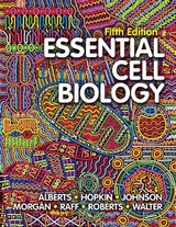 Essential Cell Biology - Alberts, Bruce; Hopkin, Karen; Johnson, Alexander; Morgan, David; Raff, Martin