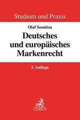 Deutsches und europäisches Markenrecht - Olaf Sosnitza