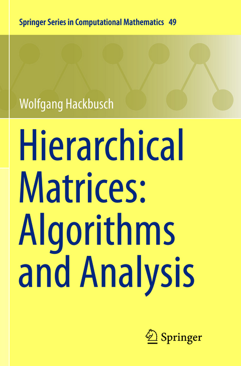 Hierarchical Matrices: Algorithms and Analysis - Wolfgang Hackbusch