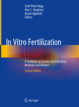 In Vitro Fertilization - Nagy, Zsolt Peter; Varghese, Alex C.; Agarwal, Ashok