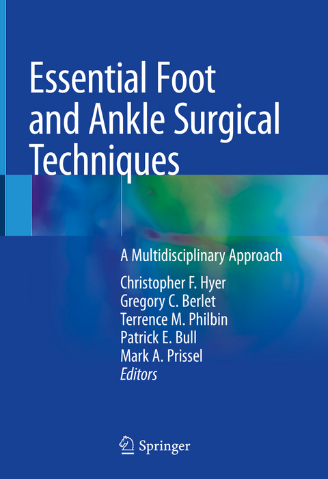 Essential Foot and Ankle Surgical Techniques - 
