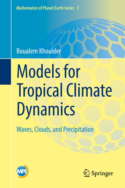 Models for Tropical Climate Dynamics - Boualem Khouider