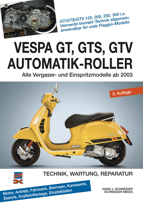 Vespa GT, GTS, GTV Automatik-Roller - Hans J. Schneider