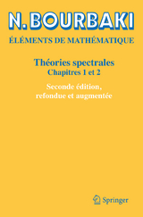 Théories spectrales - Bourbaki, N.