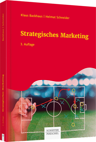 Strategisches Marketing - Klaus Backhaus; Helmut Schneider