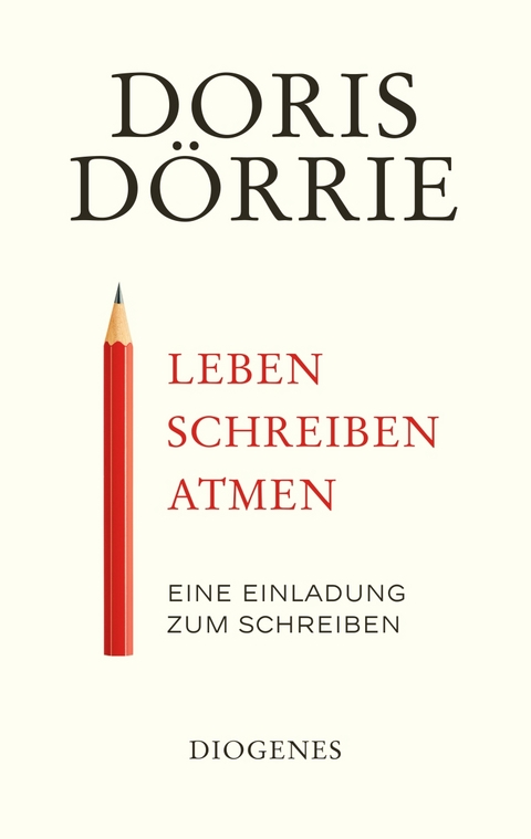 Leben, schreiben, atmen - Doris Dörrie