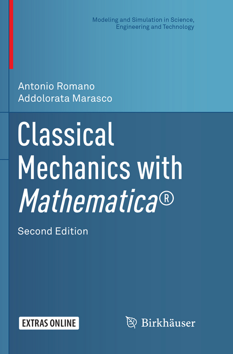 Classical Mechanics with Mathematica® - Antonio Romano, Addolorata Marasco