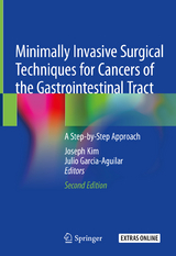 Minimally Invasive Surgical Techniques for Cancers of the Gastrointestinal Tract - Kim, Joseph; Garcia-Aguilar, Julio