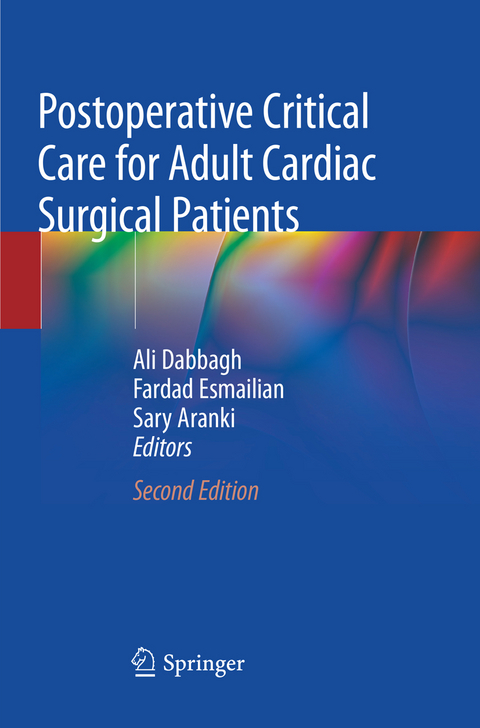 Postoperative Critical Care for Adult Cardiac Surgical Patients - 