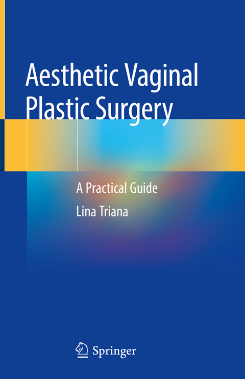 Aesthetic Vaginal Plastic Surgery - Lina Triana
