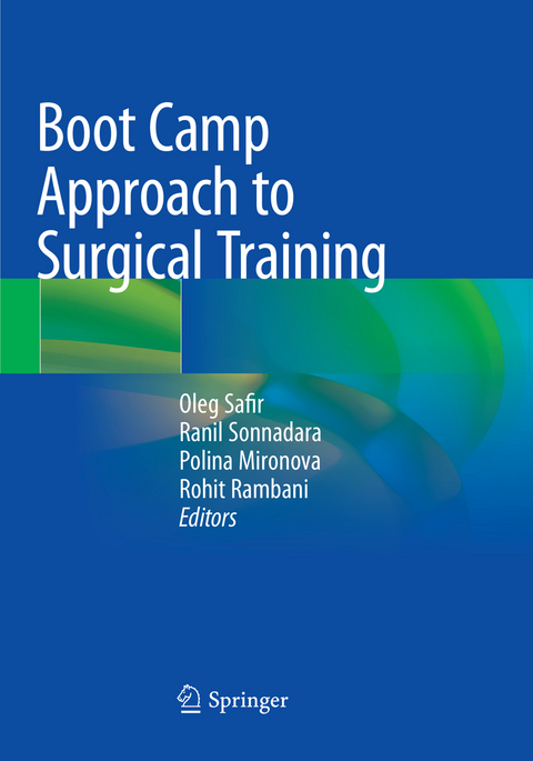 Boot Camp Approach to Surgical Training - 