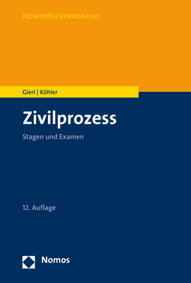 Zivilprozess - Walter Gierl; Andreas Köhler