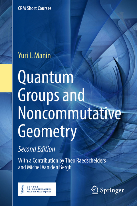 Quantum Groups and Noncommutative Geometry - Yuri I. Manin