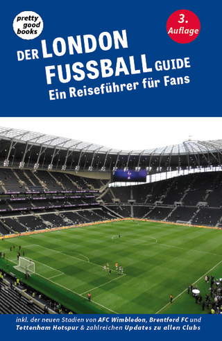 Der London Fußball Guide - Christoph Beutenmüller