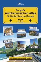 AUTOKENNZEICHEN ATLAS für Deutschland und Europa - Manfred Klemann, Thomas Schlegel