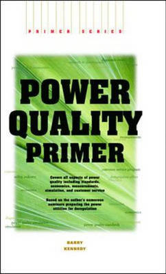 Power Quality Primer -  Barry W. Kennedy