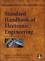 Standard Handbook of Electronic Engineering, 5th Edition -  Charles K. Alexander,  Donald Christiansen,  Ronald K. Jurgen