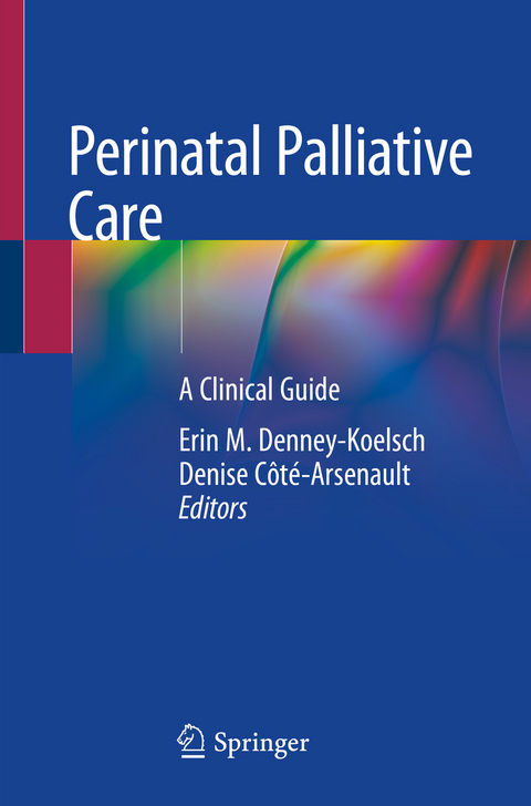 Perinatal Palliative Care - 