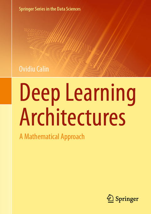 Deep Learning Architectures - Ovidiu Calin