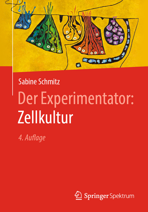 Der Experimentator: Zellkultur - Sabine Schmitz