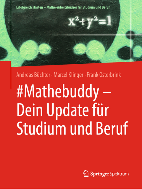 #Mathebuddy – Dein Update für Studium und Beruf - Andreas Büchter, Marcel Klinger, Frank Osterbrink
