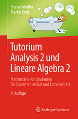 Tutorium Analysis 2 und Lineare Algebra 2 - Modler, Florian; Kreh, Martin